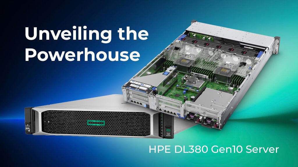 Unveiling the Powerhouse: HPE DL380 Gen10 Server